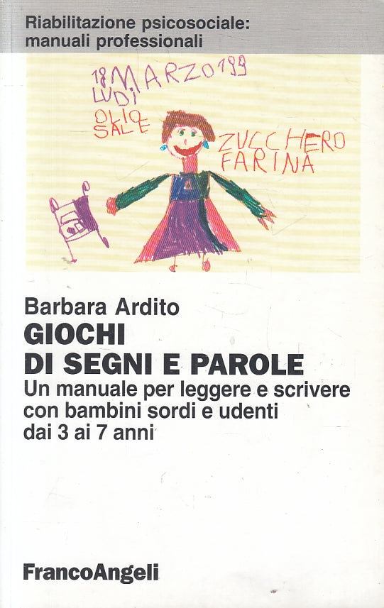 LZ- GIOCHI DI SEGNI E PAROLE - BARBARO ARDITO - FRANCOANGELI--- 2012- B- YFS24