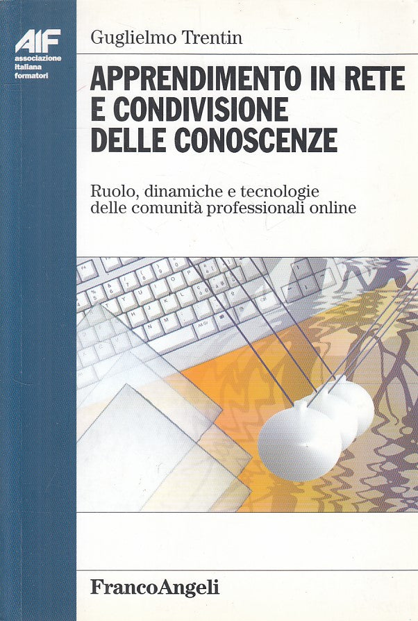 LZ- APRENDIMENTO IN RETE CONDIVISIONE CONOSCIENZE-- ANGELI --- 2004 - B - YFS183