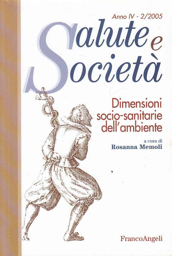 LZ- SALUTE E SOCIETA' N.2 AMBIENTE -- FRANCO ANGELI --- 2005 - B - ZFS228