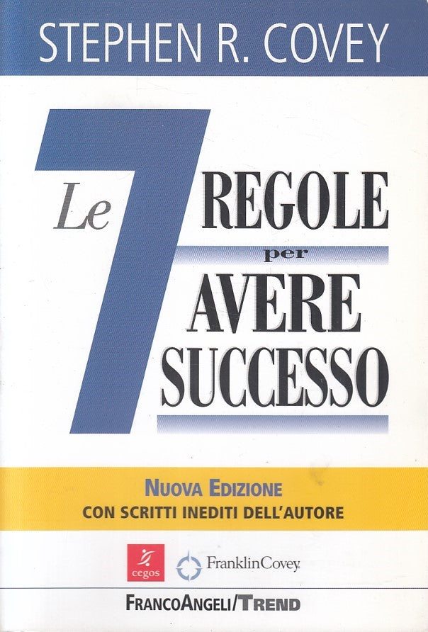 LZ- LE 7 REGOLE PER AVERE SUCCESSO - STEPHEN R. COVEY - FRANCOANGELI - B- YFS602