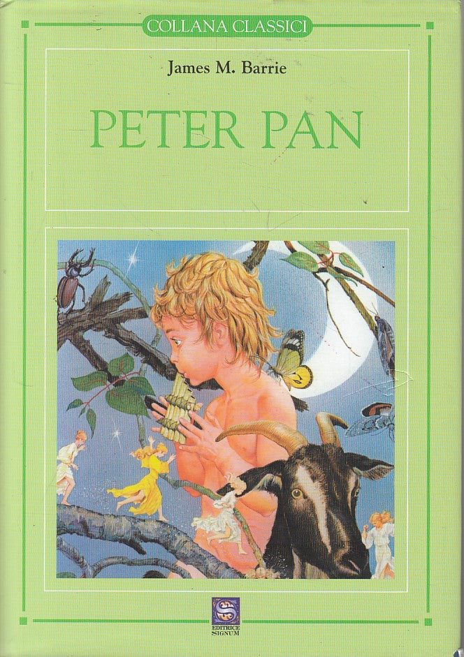 PETER PAN - JAMES M. BARRIE - SIGNUM - CLASSICI -- 2007 - CS - ZFS631
