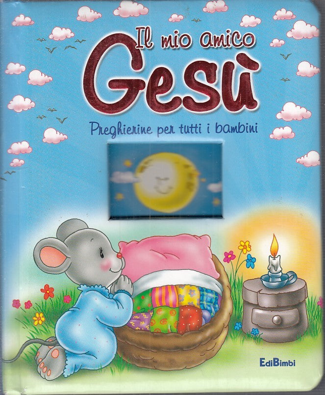 LB- IL MIO AMICO GESU' -- EDI BIMBI --- 2006 - C - RGZ