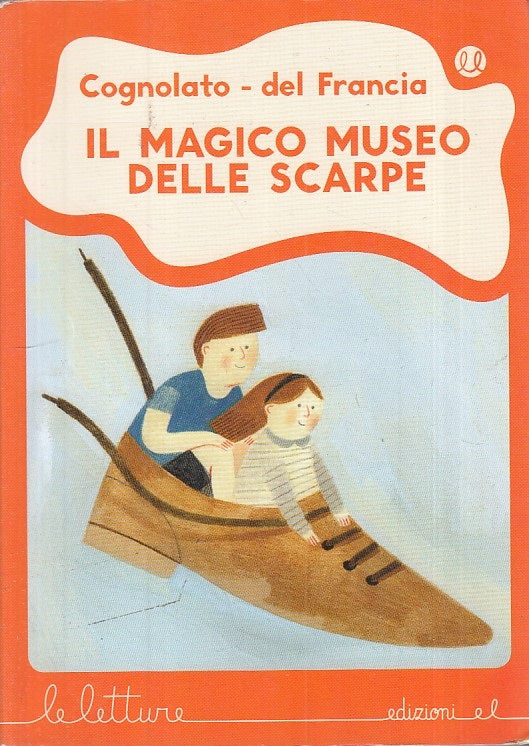 LN- IL MAGICO MUSEO DELLE SCARPE - COGNOLATO FRANCIA - EL --- 2016 - B - YFS500