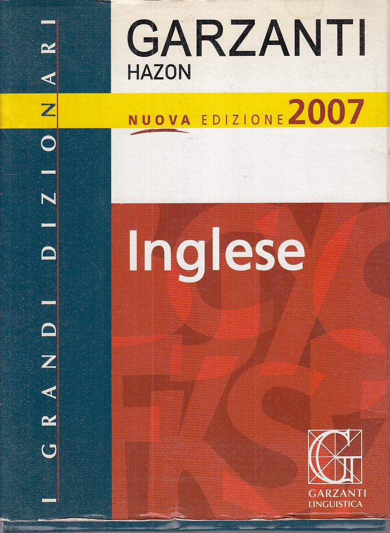 LZ- GRANDE DIZIONARIO INGLESE 2007 -- GARZANTI --- 2006 - CS - ZFS673