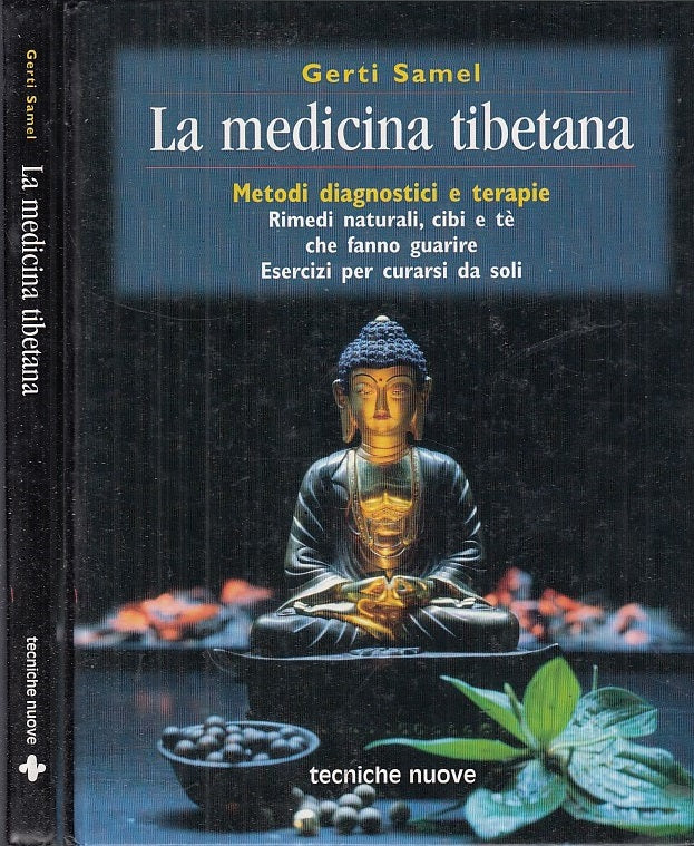 LZ- LA MEDICINA TIBETANA - GERTI SAMEL - TECNICHE NUOVE --- 2000- C- XFS52