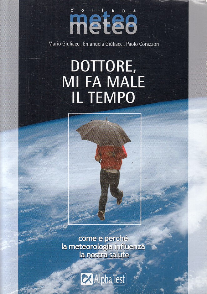 LZ- DOTTORE, MI FA MALE IL TEMPO -- ALPHA TEST - METEO -- 2008 - B - ZFS141