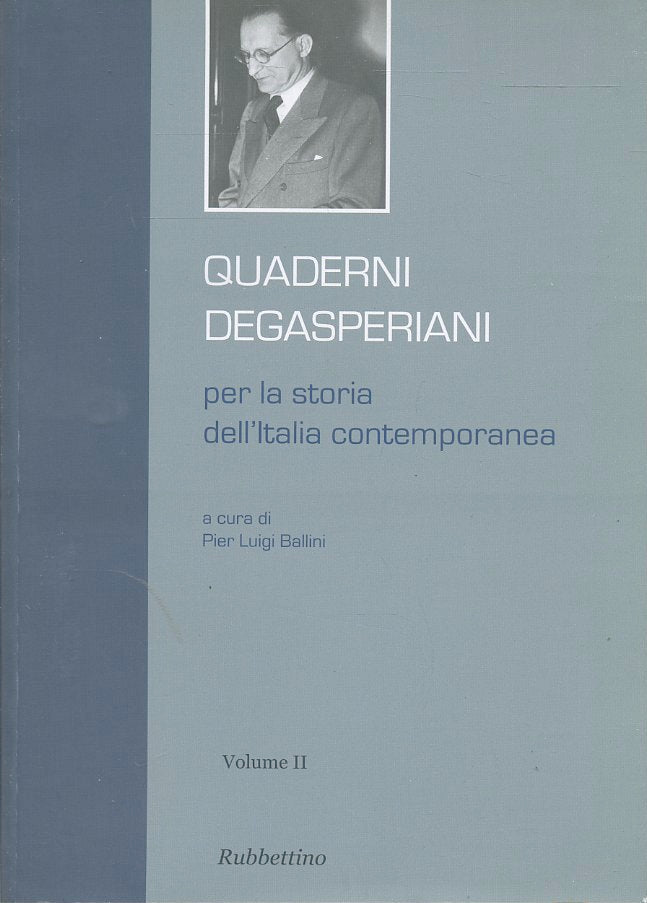 LS- QUADERNI DEGASPERIANI ITALIA CONTEMPORANEA -- RUBBETTINO --- 2010- B- ZTS326