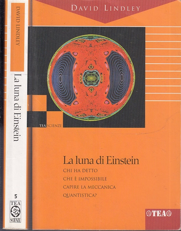LN- LA LUNA DI EINSTEIN - DAVID LINDLEY - TEA -- 1a ED. - 2001- B- XFS2
