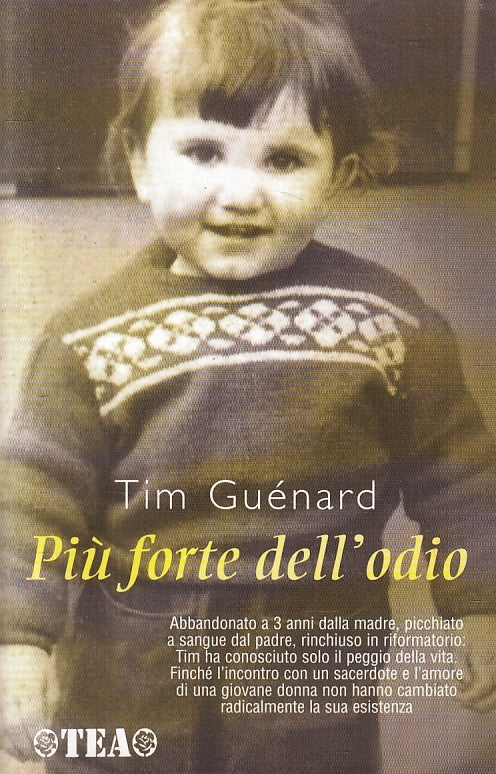 LN- PIU' FORTE DELL'ODIO - TIM GUENARD - TEA ---- B - ZFS60