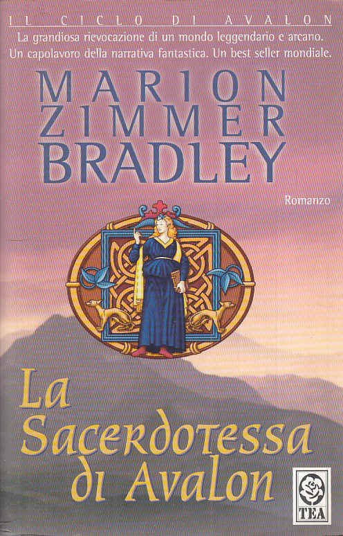 LN- LA SACERDOTESSA DI AVALON - BRADLEY - TEA -- 1a ED. - 2003 - B - YFS188