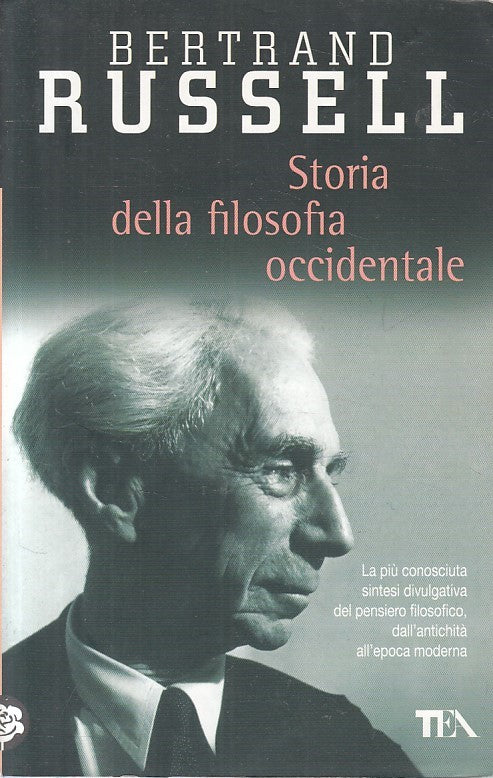 LS- STORIA DELLA FILOSOFIA OCCIDENTALE - RUSSELL - TEA --- 2009 - B - ZFS158