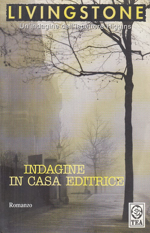 LN- INDAGINE IN CASA EDITRICE - LIVINGSTONE - TEA -- 1a ED. - 2004 - B - YFS400