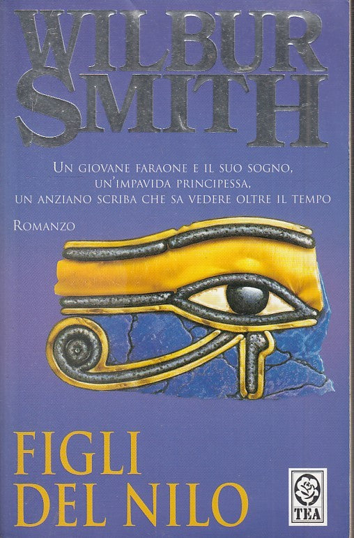 LN2- FIGLI DEL NILO - WILBUR SMITH - TEA DUE - B - JXS34