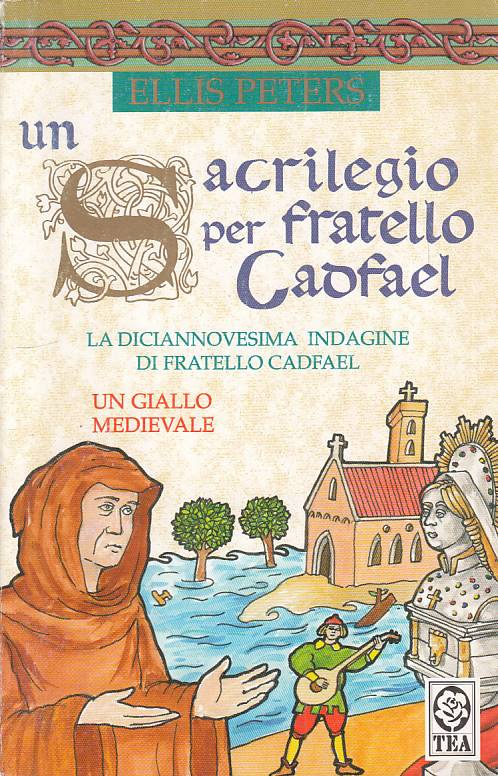 LG- SACRILEGIO PER FRATELLO CADFAEL - PETERS - TEA -- 1a ED. - 2005 - B - YFS11