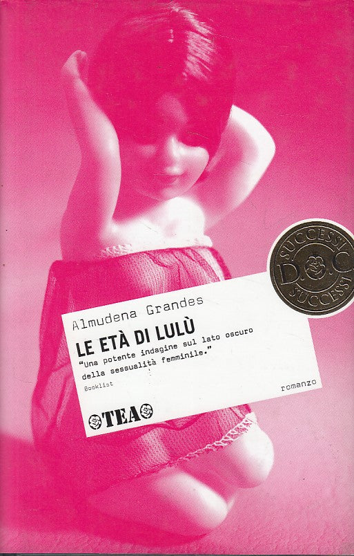 LN- LE ETA' DI LULU' - ALMUDENA GRANDES - TEA -- 1a ED. - 1993 - CS - ZFS464