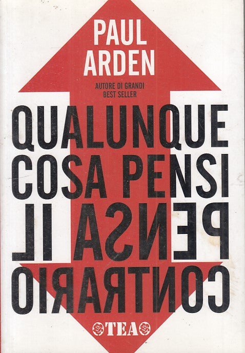 LS- QUALUNQUE COSA PENSI, PENSA AL CONTRARIO - ARDEN - TEA --- 2006 - B - YFS479