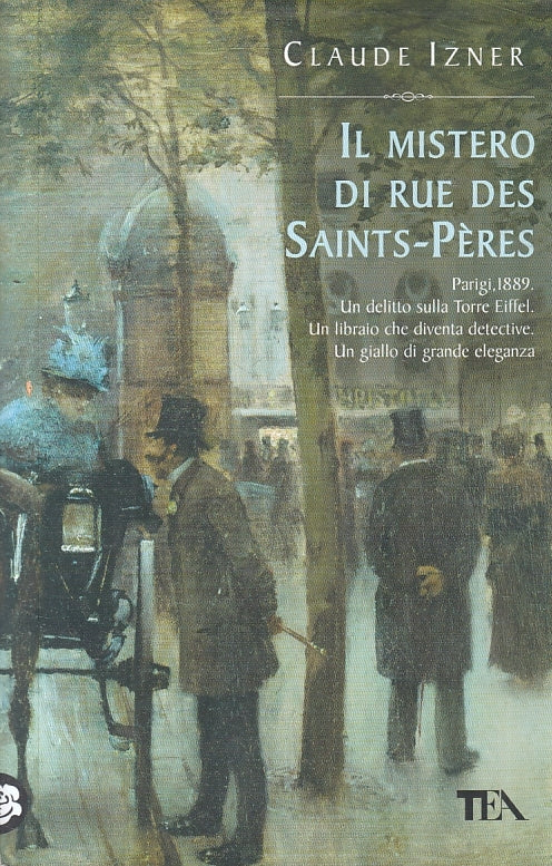 LN2- IL MISTERO DI RUE DES SAINTPERES - CLAUDE IZNER - TEADUE ---- B - JXS4