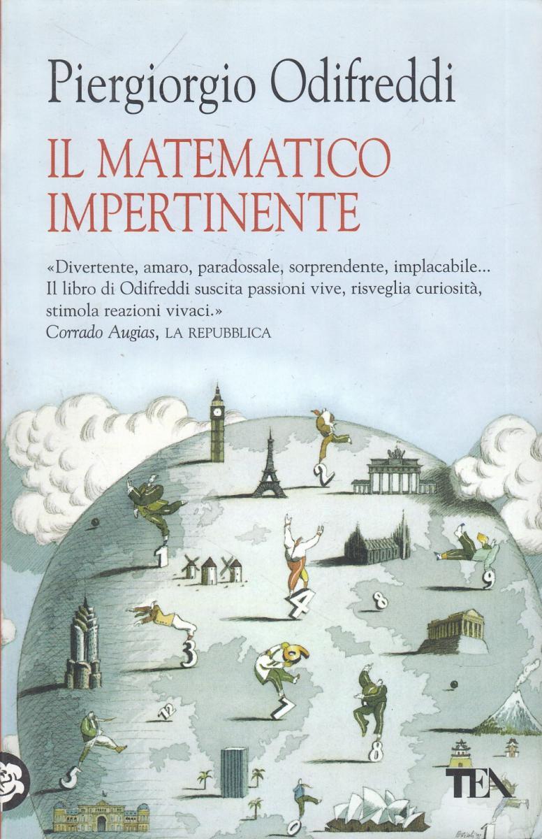 LN2- IL MATEMATICO IMPERTINENTE - PIERGIORGIO ODIFREDDI - TEA - B - JXS110