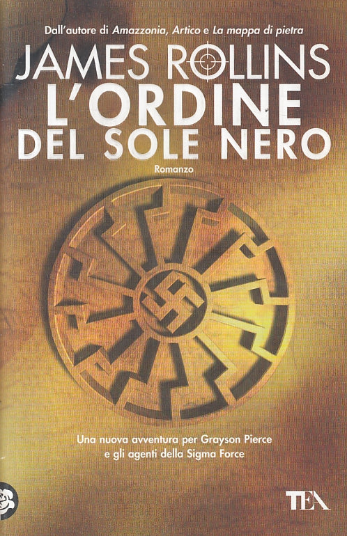 LN2- L'ORDINE DEL SOLE NERO - JAMES ROLLINS - TEA - B - JXS46
