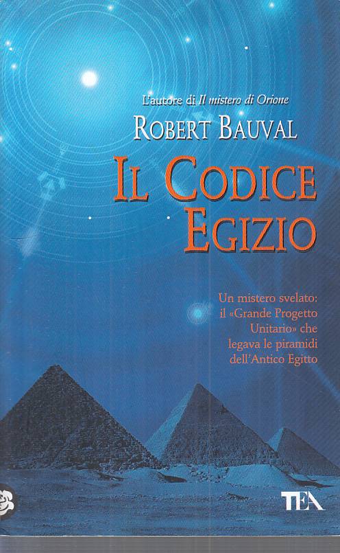 LS- IL CODICE EGITTO - BAUVAL - TEA - GRANDI MISTERI DELLA STORIA --- B - ZFS195