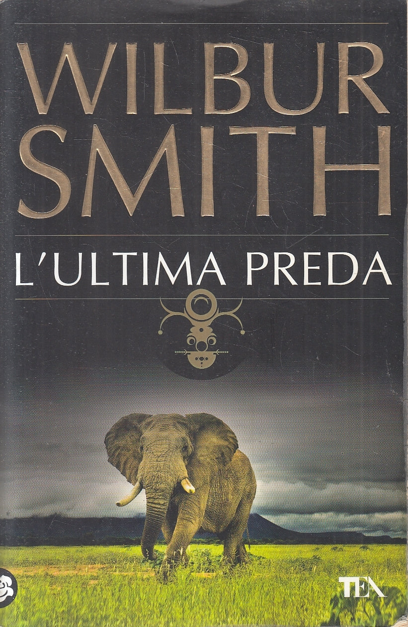 LN2- L'ULTIMA PREDA - WILBUR SMITH - TEA BEST SELLER - B - JXS127
