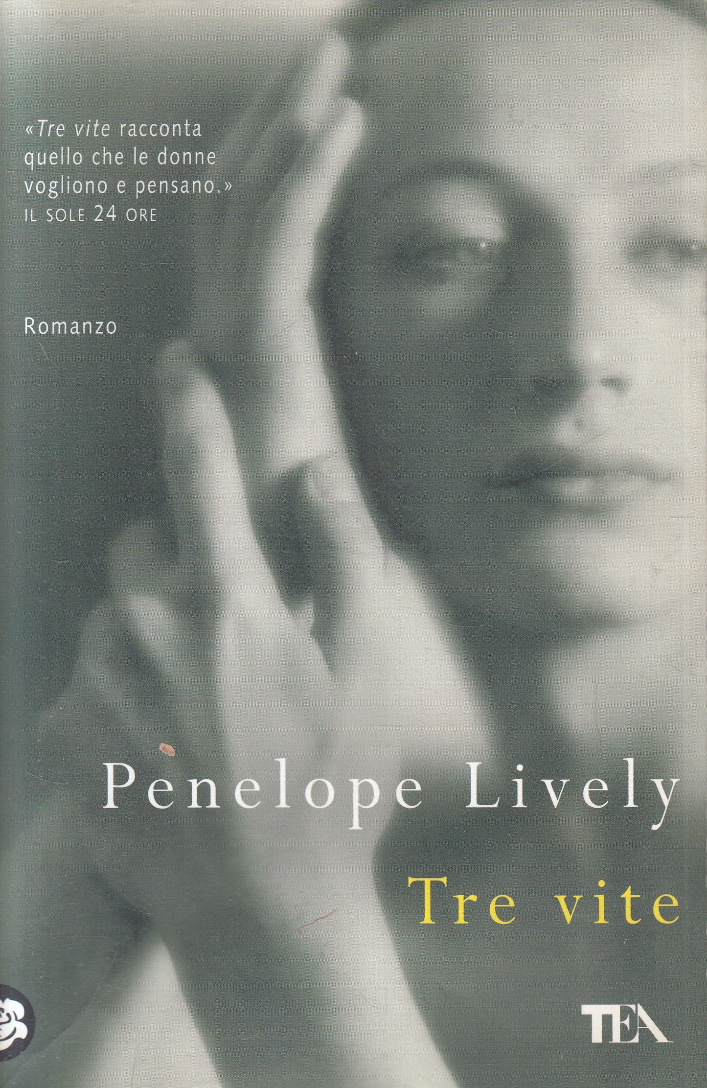 LN- TRE VITE - PENELOPE LIVELY - TEA - TEADUE - 1a ED. - 2010 - B - YFS498