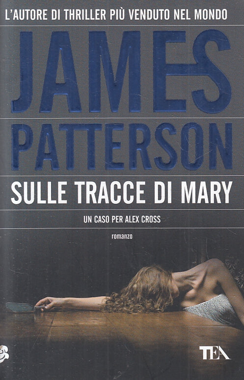 LN2- SULLE TRACCE DI MARY - JAMES PATTERSON - TEA - B - JXS15