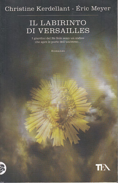 LN- IL LABIRINTO DI VERSAILLES - KERDELLANT MEYER - TEA --- 2010 - B - YFS665