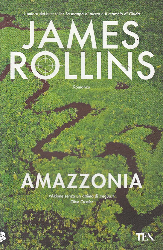 LN- AMAZZONIA - JAMES ROLLINS - TEA - BEST SELLER -- 2010 - B - ZDS98