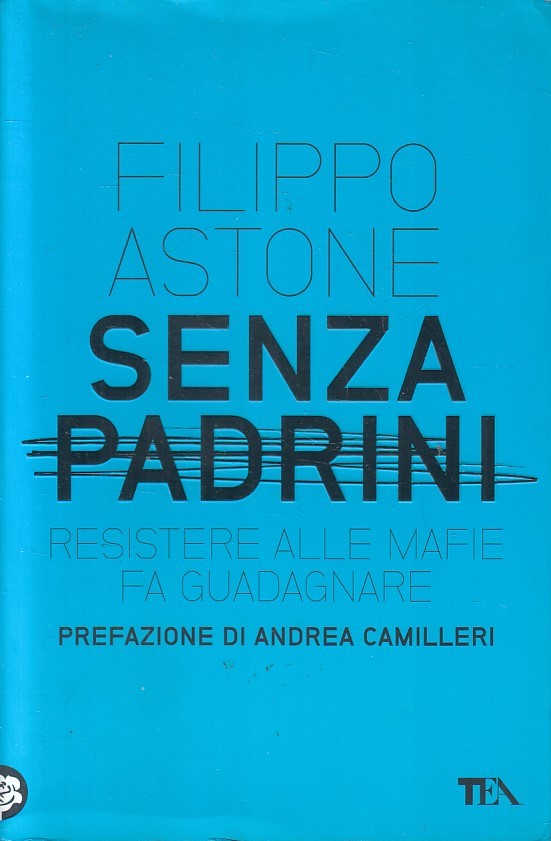 SENZA PADRINI - FILIPPO ASTONE - TEA SAGGISTICA - B - JXS237