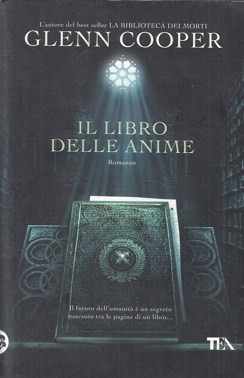 LN2- IL LIBRO DELLE ANIME - GLENN COOPER - TEA I GRANDI - B - JXS122