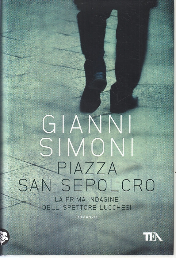 LN- PIAZZA SAN SEPOLCRO ISPETTORE LUCCHESI - GIANNI SIMONI - TEA ---- CS- ZFS645