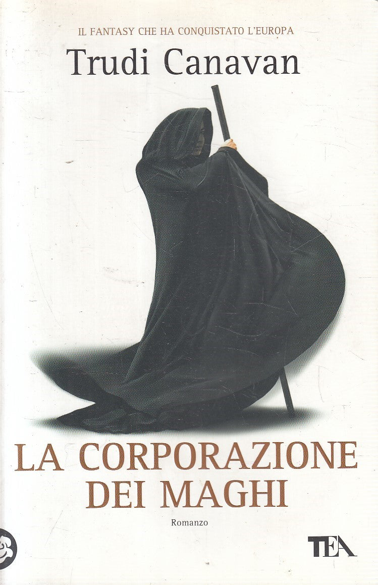 LN2- LA CORPORAZIONE DEI MAGHI - TRUDI CANAVAN - TEA TEADUE - B - JXS298