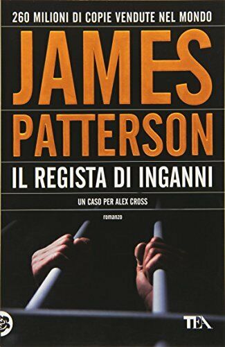 LN2- IL REGISTA DI INGANNI ALEX CROSS - JAMES PATTERSON - TEADUE - B - JXS67