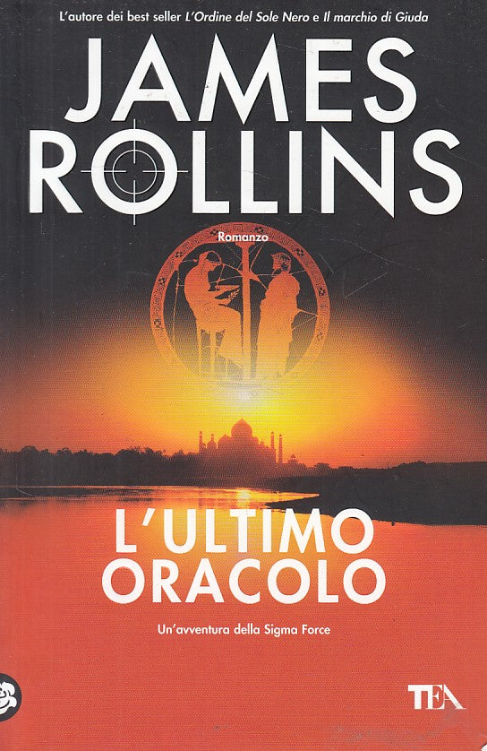 LN- L'ULTIMO ORACOLO - JAMES ROLLINS - TEA --- 2013 - B - ZFS642