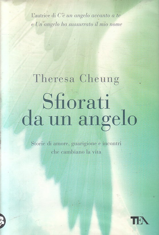 LN2- SFIORATI DA UN ANGELO - THERESA CHEUNG - TEA VARIA - CS - JXS232