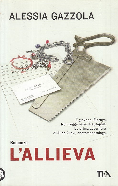 LN- L'ALLIEVA - GAZZOLA - TEA - SUPERTEA - 1a ED. - 2013 - B - ZFS425