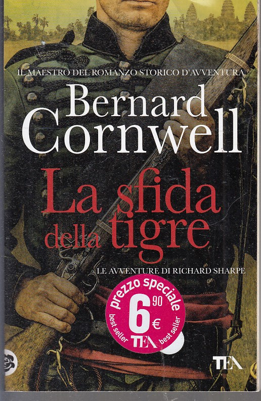 LN2- LA SFIDA DELLA TIGRE RICHARD SHARPE - BERNARD CORNWELL - TEA- B - JXS46