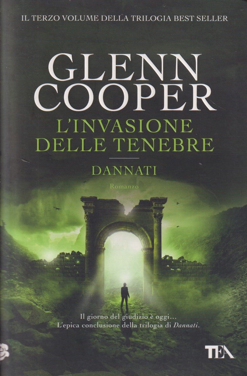 L'invasione delle tenebre Dannati - Glenn Cooper - Tea - JXS298