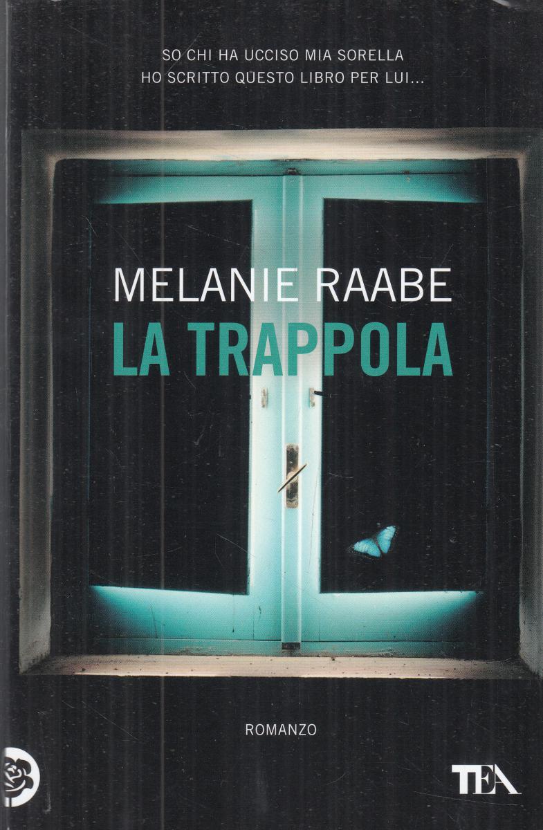 LN2- LA TRAPPOLA - MELANIE RAABE - TEA - B - JXS145