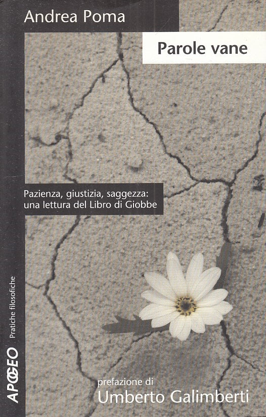 LS- PAROLE VANE - POMA - APOGEO - PRATICHE FILOSOFICHE -- 2005 - B - ZFS608
