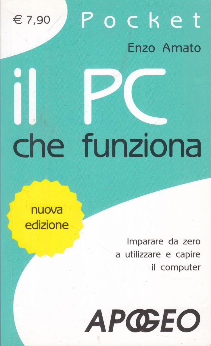 LN2- IL PC CHE FUNZIONA - ENZO AMATO - APOGEO POCKET - B - JXS67