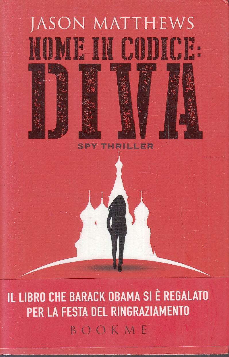 LN- NOME IN CODICE DIVA - JASON MATTHEWS - BOOKME --- 2014 - B - YFS192