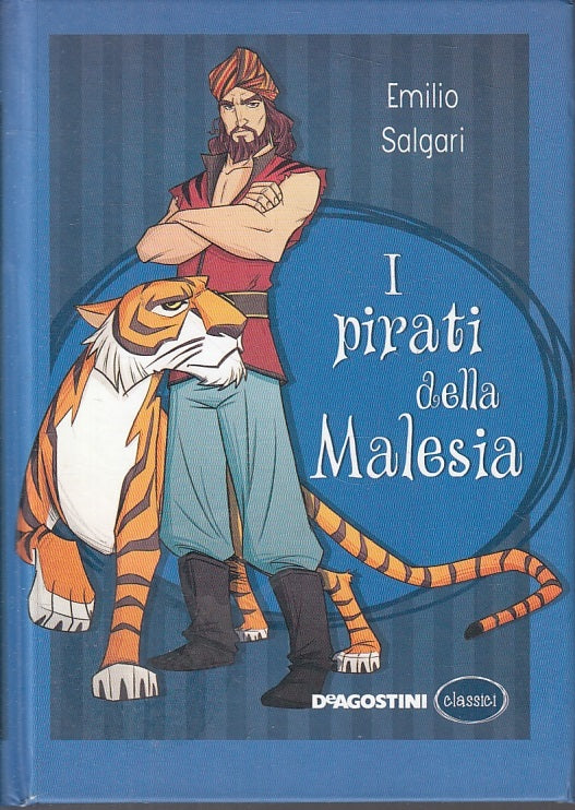 LN2- I PIRATI DELLA MALESIA - SALGARI - DeAGOSTINI - CLASSICI -- 2017 - C - JXS2