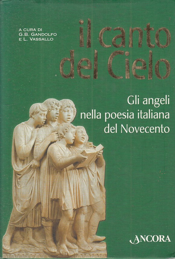 LS- IL CANTO DEL CIELO ANGELI POESIA ITALIANA -- ANCORA --- 2002 - CS - ZFS212