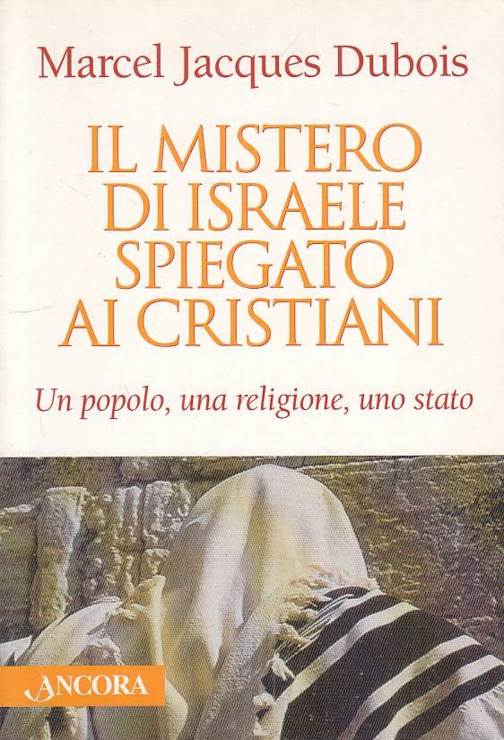 LS- IL MISTERO DI ISRAELE SPIEGATO AI CRISTIANI -- ANCORA --- 2003 - B - ZFS213