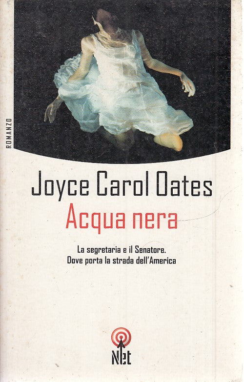 LN2- ACQUA NERA - JOYCE CAROL OATES - NET NARRATIVA - B - JXS38