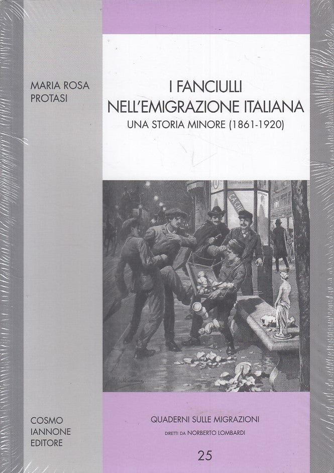 LS- FANCIULLI IMMIGRAZIONE ITALIANA - PROTASI - IANNONE--- 2009 - B - ZFS618