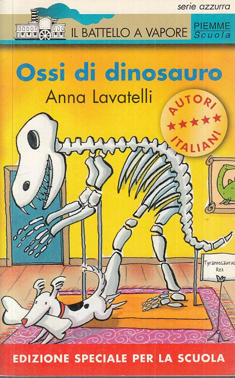 LN- OSSI DI DINOSAURO - LAVATELLI - PIEMME - BATTELLO VAPORE --- B - YFS162