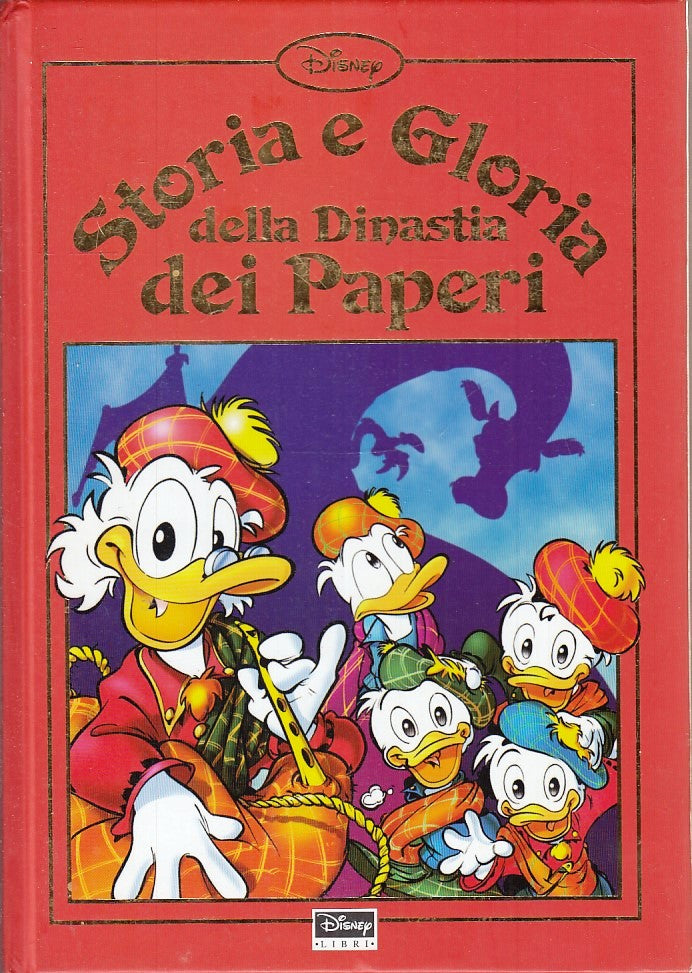 FD- STORIA E GLORIA DELLA DINASTIA DEI PAPERI -- DISNEY LIBRI - 2003 - C - B25